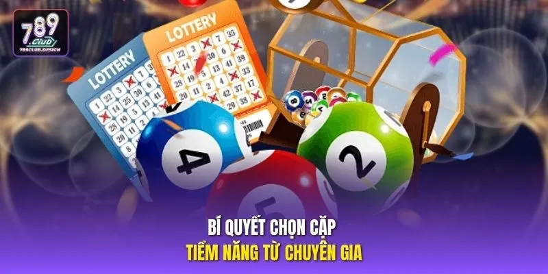 Bí quyết chọn cặp tiềm năng từ chuyên gia
