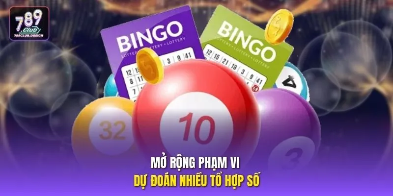 Mở rộng phạm vi dự đoán nhiều tổ hợp số