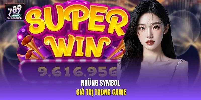 Những symbol giá trị trong game